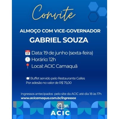  Almoço com o Vice-Governador do Rio Grande do Sul, Gabriel Souza.