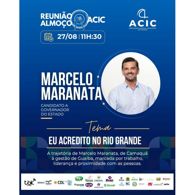 Reunião Almoço ACIC  Candidato a Governador do Estado MARCELO MARANATA